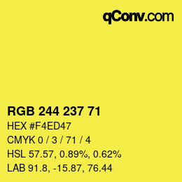 Color code: RGB 244 237 71 | qconv.com