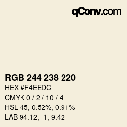 カラーコード: RGB 244 238 220 | qconv.com