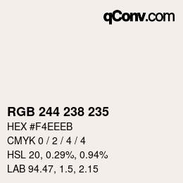 Color code: RGB 244 238 235 | qconv.com