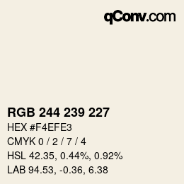 颜色代码: RGB 244 239 227 | qconv.com