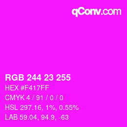 Color code: RGB 244 23 255 | qconv.com