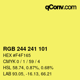 カラーコード: RGB 244 241 101 | qconv.com