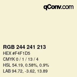 カラーコード: RGB 244 241 213 | qconv.com