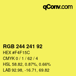 カラーコード: RGB 244 241 92 | qconv.com