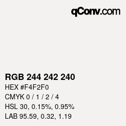 Color code: RGB 244 242 240 | qconv.com