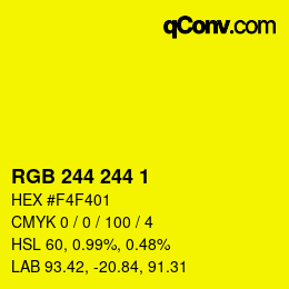 Color code: RGB 244 244 1 | qconv.com