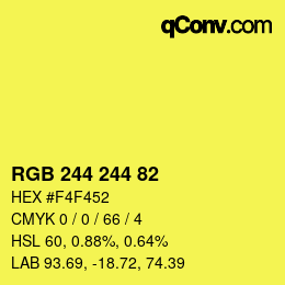 Farbcode: RGB 244 244 82 | qconv.com