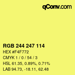 Color code: RGB 244 247 114 | qconv.com