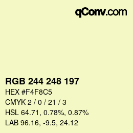 颜色代码: RGB 244 248 197 | qconv.com