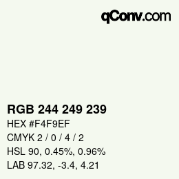 カラーコード: RGB 244 249 239 | qconv.com