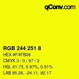 Color code: RGB 244 251 8 | qconv.com
