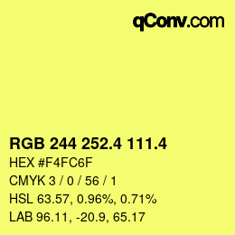 カラーコード: RGB 244 252.4 111.4 | qconv.com
