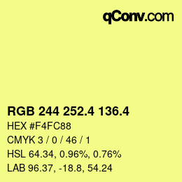 カラーコード: RGB 244 252.4 136.4 | qconv.com