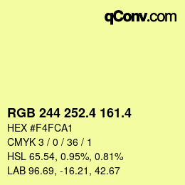 カラーコード: RGB 244 252.4 161.4 | qconv.com