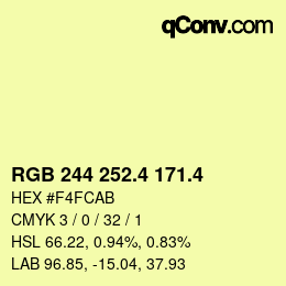 カラーコード: RGB 244 252.4 171.4 | qconv.com