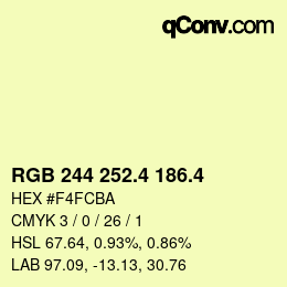 カラーコード: RGB 244 252.4 186.4 | qconv.com