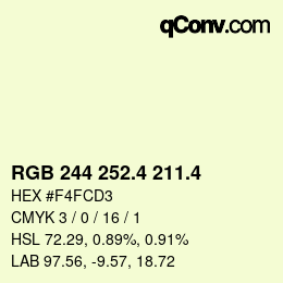 カラーコード: RGB 244 252.4 211.4 | qconv.com