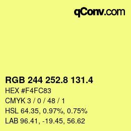 カラーコード: RGB 244 252.8 131.4 | qconv.com