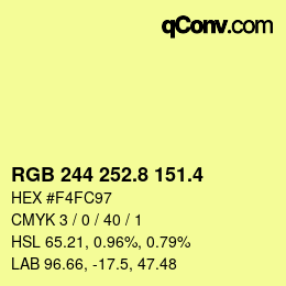 カラーコード: RGB 244 252.8 151.4 | qconv.com