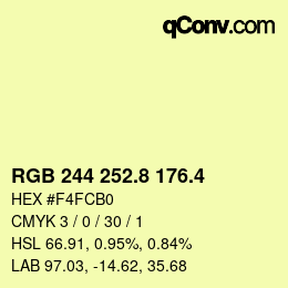 カラーコード: RGB 244 252.8 176.4 | qconv.com