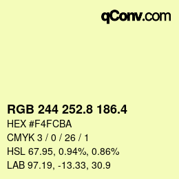 カラーコード: RGB 244 252.8 186.4 | qconv.com