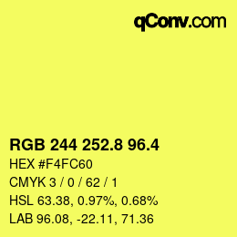 カラーコード: RGB 244 252.8 96.4 | qconv.com