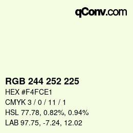 カラーコード: RGB 244 252 225 | qconv.com