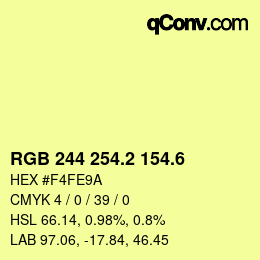 カラーコード: RGB 244 254.2 154.6 | qconv.com