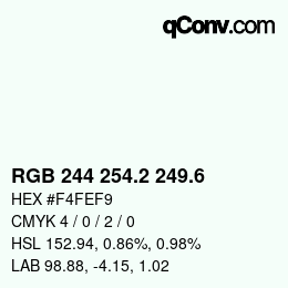 カラーコード: RGB 244 254.2 249.6 | qconv.com