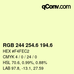 カラーコード: RGB 244 254.6 194.6 | qconv.com