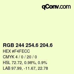 カラーコード: RGB 244 254.6 204.6 | qconv.com