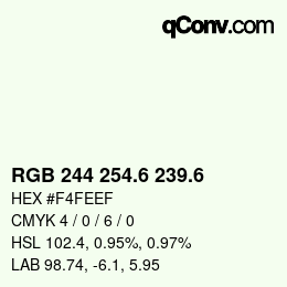 カラーコード: RGB 244 254.6 239.6 | qconv.com