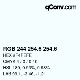 カラーコード: RGB 244 254.6 254.6 | qconv.com