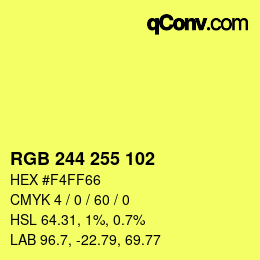 カラーコード: RGB 244 255 102 | qconv.com