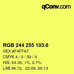 カラーコード: RGB 244 255 103.6 | qconv.com