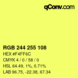 Color code: RGB 244 255 108 | qconv.com