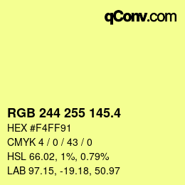 カラーコード: RGB 244 255 145.4 | qconv.com