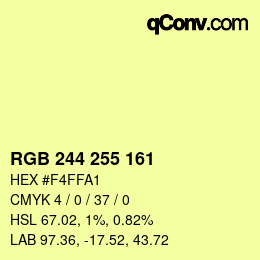 Color code: RGB 244 255 161 | qconv.com