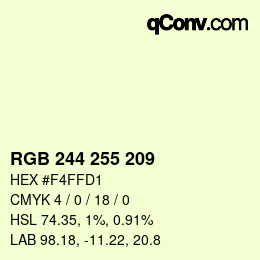 Color code: RGB 244 255 209 | qconv.com