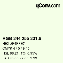 カラーコード: RGB 244 255 231.6 | qconv.com