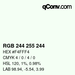Color code: RGB 244 255 244 | qconv.com