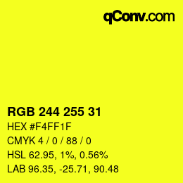 Color code: RGB 244 255 31 | qconv.com