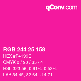 Color code: RGB 244 25 158 | qconv.com