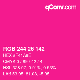 カラーコード: RGB 244 26 142 | qconv.com