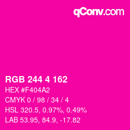 Color code: RGB 244 4 162 | qconv.com
