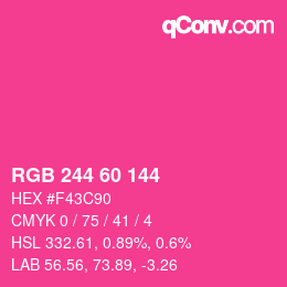 カラーコード: RGB 244 60 144 | qconv.com