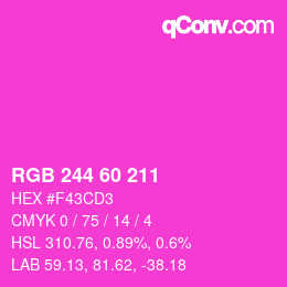 カラーコード: RGB 244 60 211 | qconv.com
