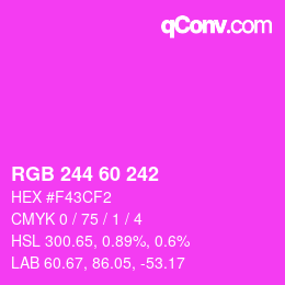 カラーコード: RGB 244 60 242 | qconv.com