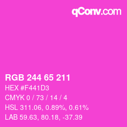 カラーコード: RGB 244 65 211 | qconv.com