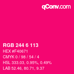 Color code: RGB 244 6 113 | qconv.com